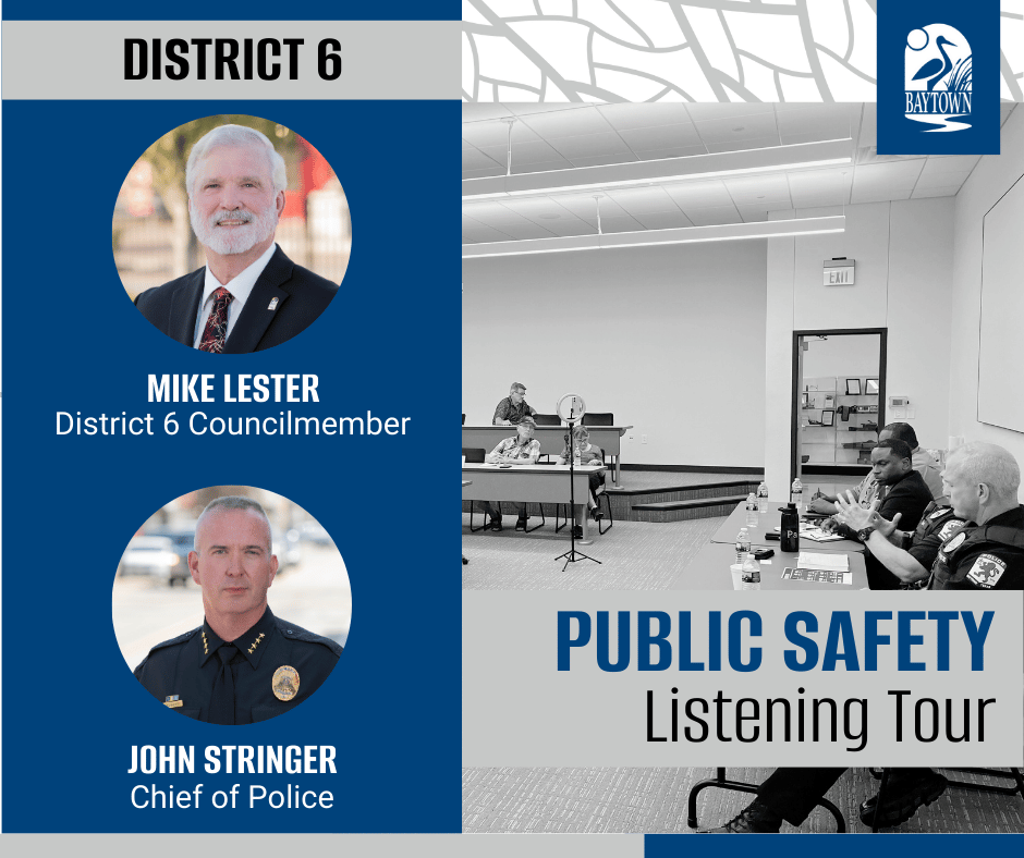 City of Baytown District 6 Public Safety Listening Tour promo image