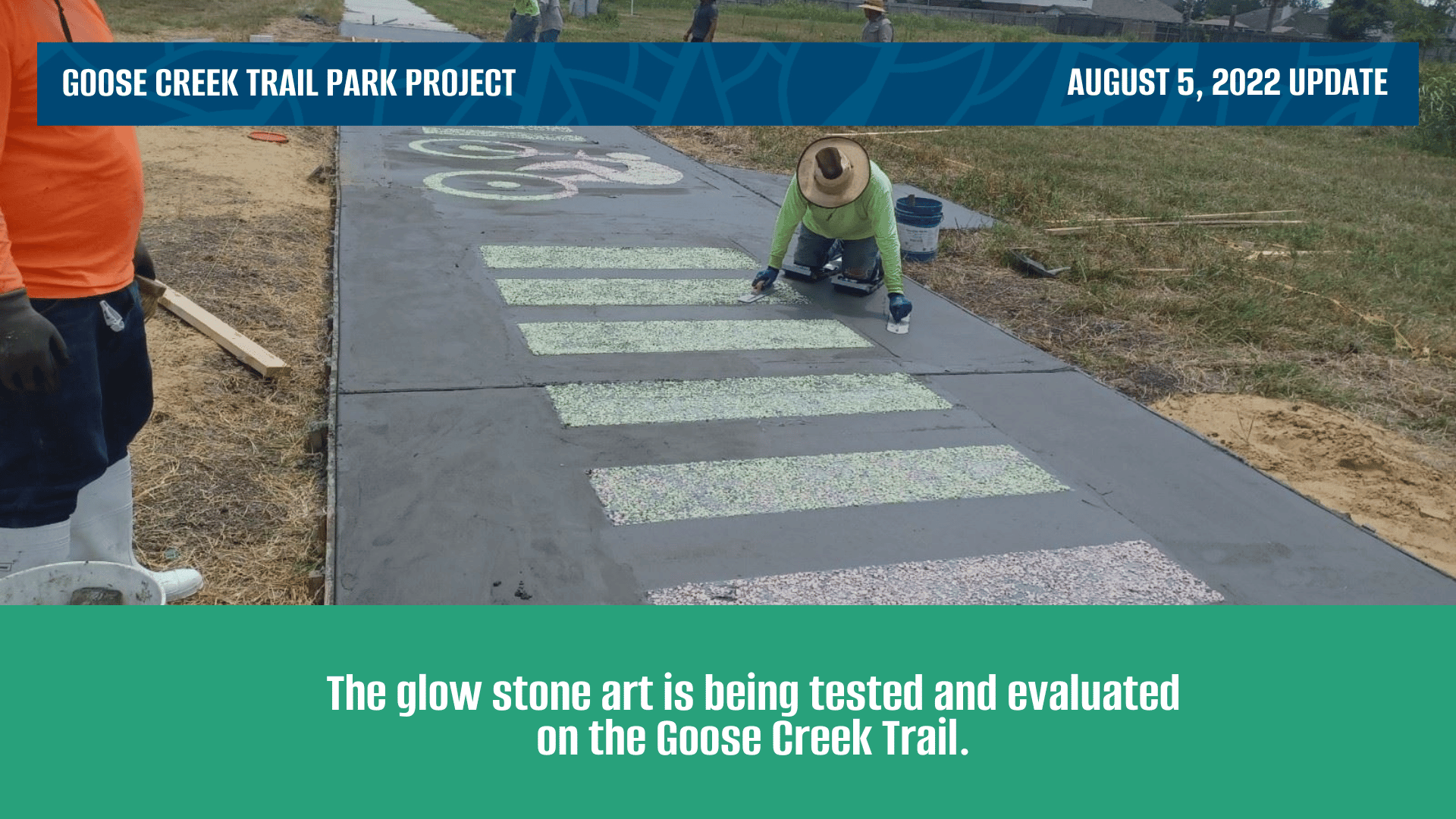Goose Creek: The glow stone art is being tested and evaluated on the Goose Creek Trail.